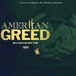 Corner Boy P-Amerikan Greed Mixtape