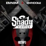 DJ Whoo Kid-Shady Classics Mixtape