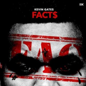 Kevin Gates-Facts Mixtape