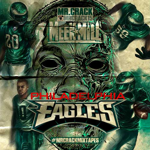 Meek Mill-Philadelphia Eagles Music 2 Download