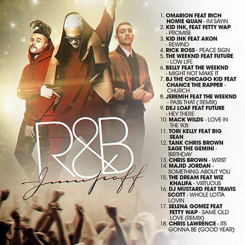 Big Mike-R&B Jumpoff February 2K16 Edition Part Two Playlist