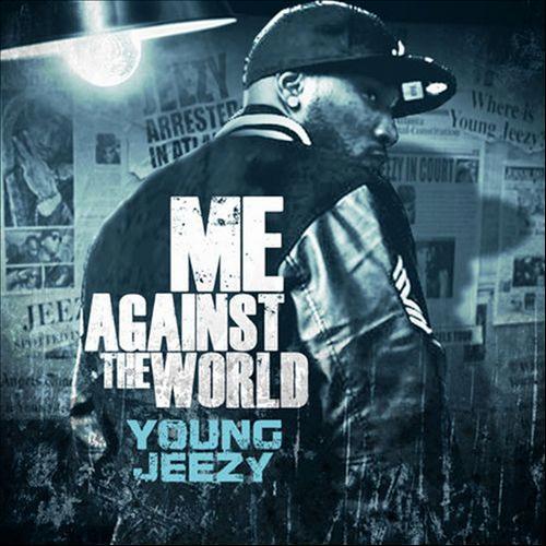 Young Jeezy-Me Against The World Music Download