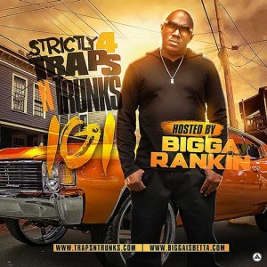 Traps N Trunks-Strictly 4 Traps N Trunks 101Mixtape