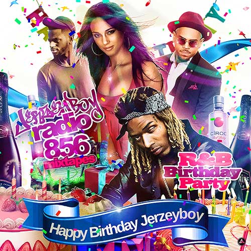 DJ Jerzeyboy-R&B Birthday Party Mixtape