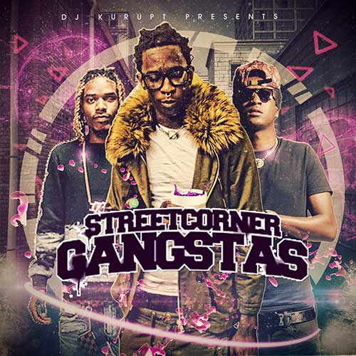 DJ Kurupt-Streetcorner Gangstas Respect Edition Free Music Downloads