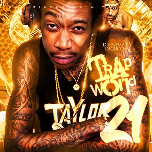 DJ Cortez and DJ Gucci-Trap World 21 Free MP3 Downloads