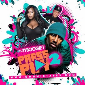 DJ Ty Boogie-Press Play 2 Song