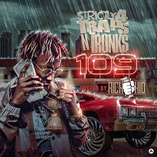 Traps N Trunks-Strictly 4 Traps N Trunks 109 New Songs