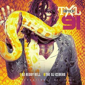 DJ Reddy Rell and DJ Iceberg-Hip Hop TXL Volume 91 Playlist
