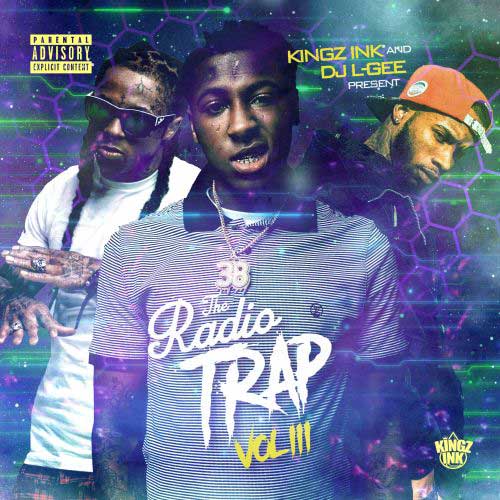DJ L-Gee and Kingz Ink-The Radio Trap 3 Drop