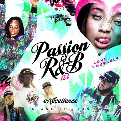 DJ Triple Exe-The Passion Of R&B 124 MP3 Downloads
