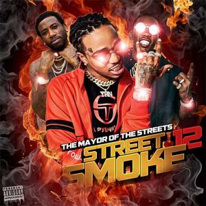DJ Tokars-Street Smoke 12 Playlist