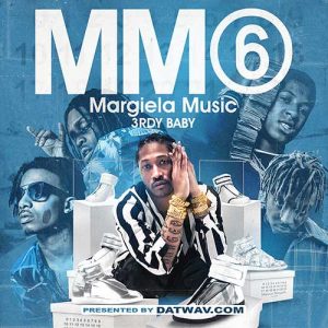 3rdy Baby-Margiela Music 6 New Songs