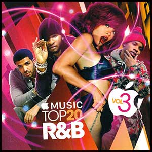 Apple Music Top 20 RnB Volume 3