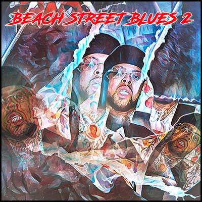 Beach Street Blues 2 Mixtape Graphics