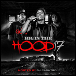 Big In The Hood 17