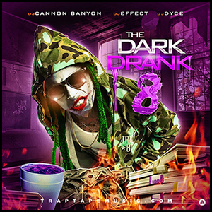 The Dark Drank 8
