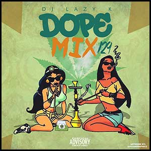Dope Mix 129