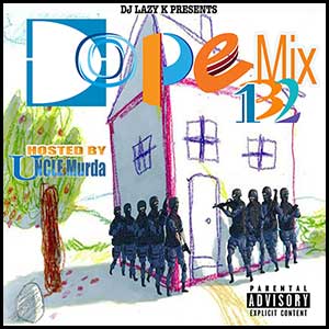 Dope Mix 132