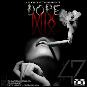 Dope Mix 47