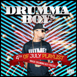 Drumma Boys 4th Of July Playlist
