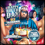 Happy Birthday DJ Tazmania