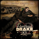 Heartbreak Drake 2K11