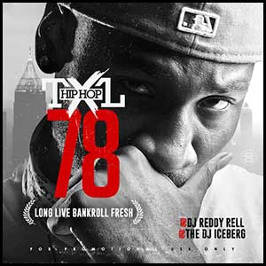 Hip Hop TXL Volume 78