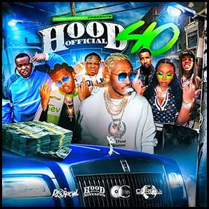 Stream and download Hood Official 40