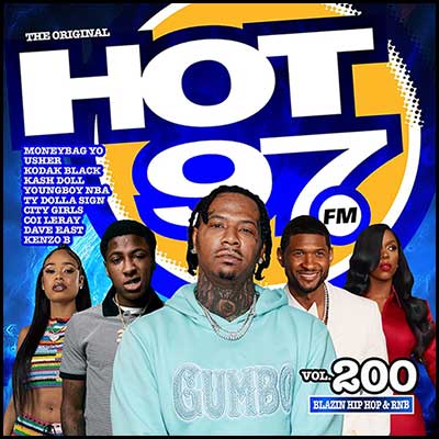 Stream and download Hot 97 Blazin Hip Hop & R&B Volume 200