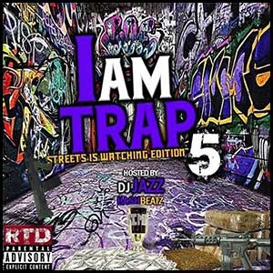 I Am Trap 5