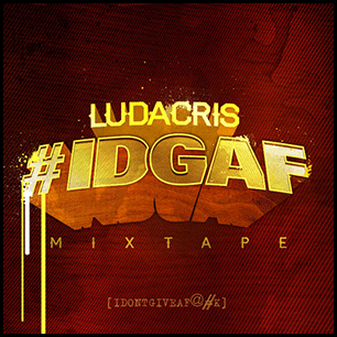 IDGAF Mixtape
