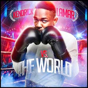 Kendrick Lamar VS The World