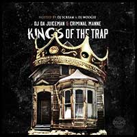 Kings Of The Trap