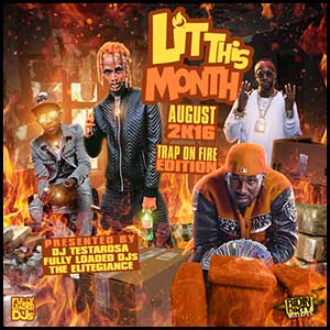 Lit This Month August 2K16 Edition