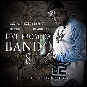 Live From Da Bando 8
