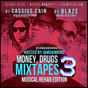 Money Drugs Mixtapes 3
