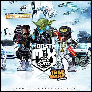 Monsta Mix 6 Diamond Cuttz Trap Wars Edt