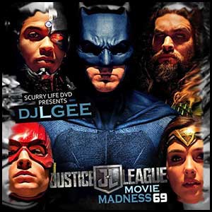 Movie Madness 69 Justice League
