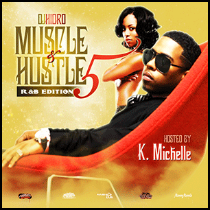 Muscle and Hustle 5 RnB Edition