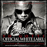 Official White Label Yo Gotti Edition