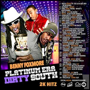 Platinum Era Dirty South 2K Hitz