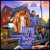 Rappin Like Im Trappin 7