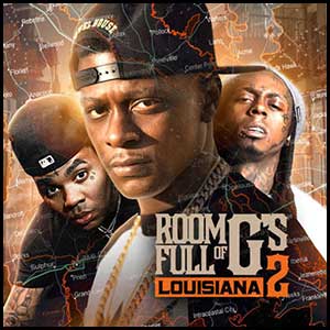 Room Full Of Gs 2 Louisiana Edition