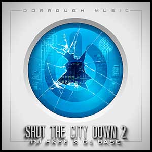 Shut The City Down 2