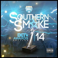 Southern Smoke BET Awards 2K14 Edition