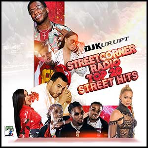 Streetcorner Radio Top 20 Street Hits