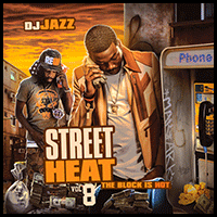 Street Heat 8 The Block Is Hot