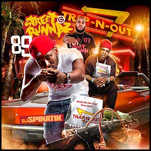 Street Runnaz 89 Trap-N-Out