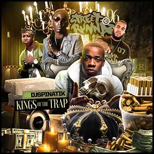 Street Runnaz 96 Kings Of The Trap
